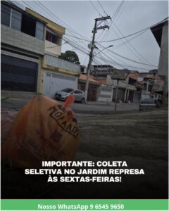 COLETA SELETIVA NO JARDIM REPRESA ÀS SEXTAS-FEIRAS!